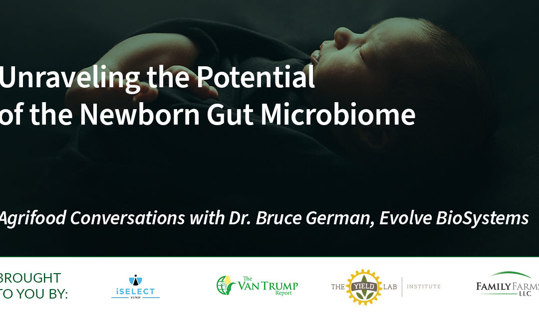 Evolve BioSystems: Unraveling the Potential of the Newborn Gut Microbiome